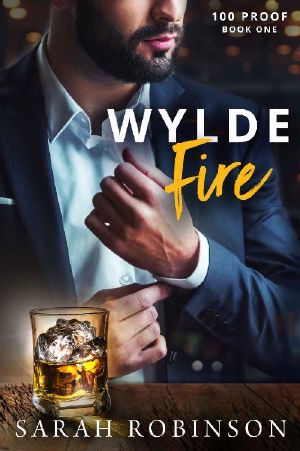 [100 Proof 01] • Wylde Fire